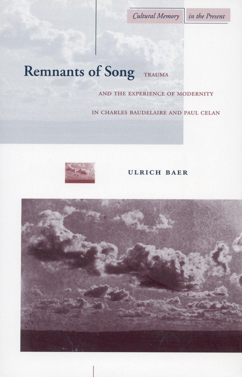 Remnants of Song By Ulrich Baer
