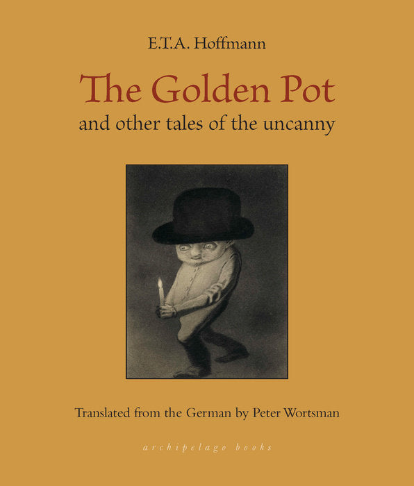 The Golden Pot by E.T.A. Hoffmann