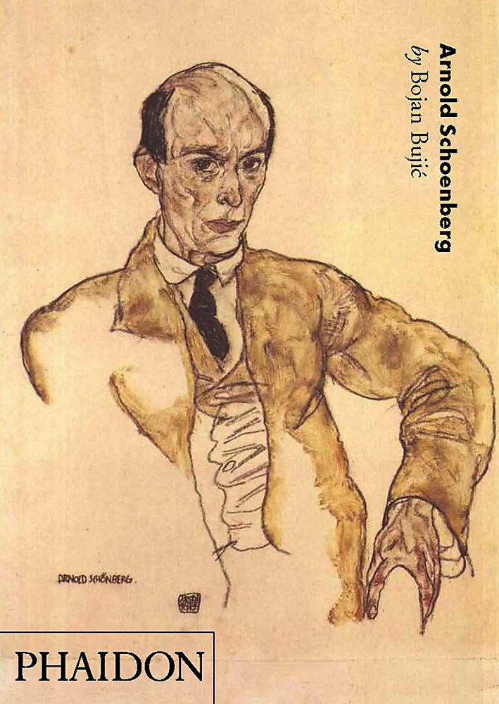 Arnold Schoenberg by Bojan Bujic