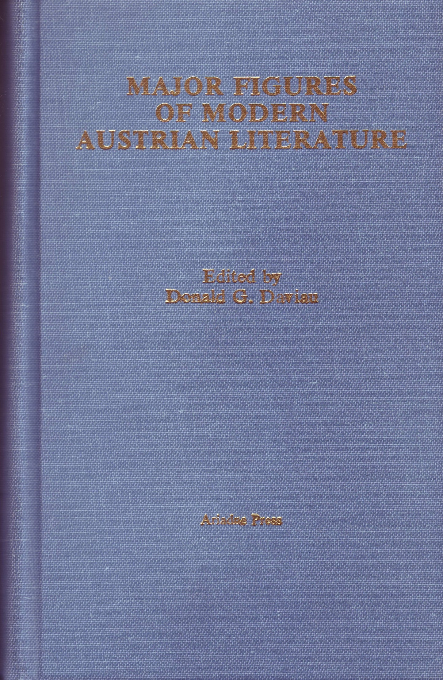 Major Figures of Modern Austrian Literature edited by Donald D. Daviau