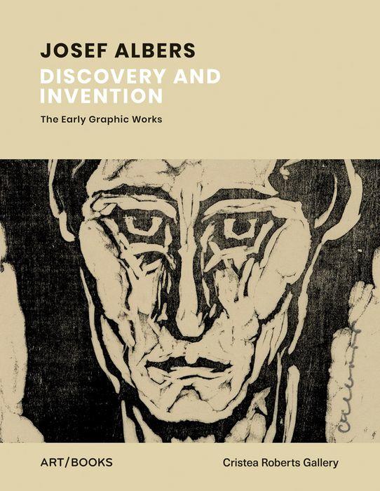 Josef Albers: Discovery and Invention – The Early Graphic Works
