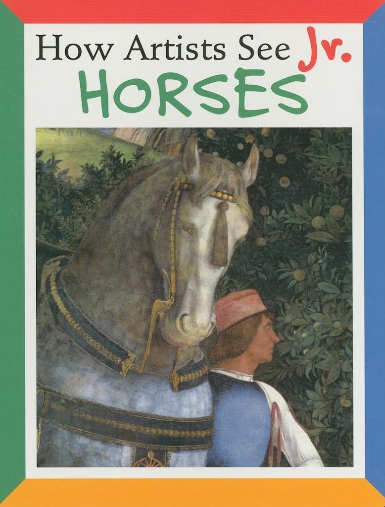 How Artists See Jr. Horses. By Colleen Carroll.