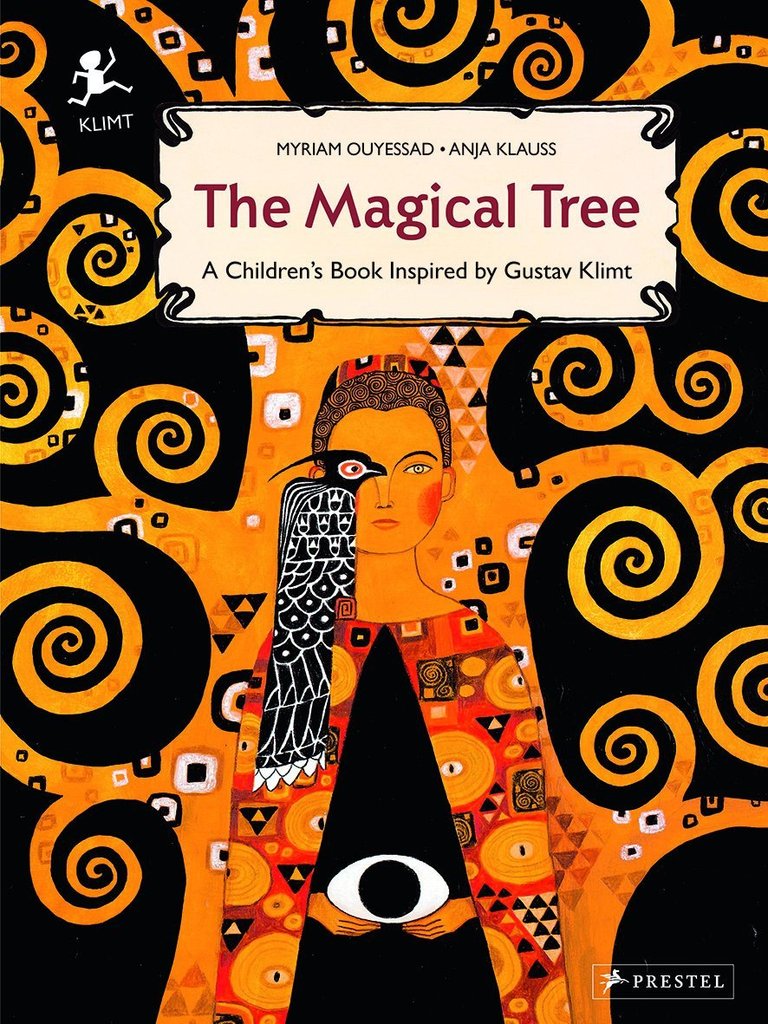 The Magical Tree: Children's book inspired by Gustav Klimt's Tree of Life. By Myriam Ouyessad.