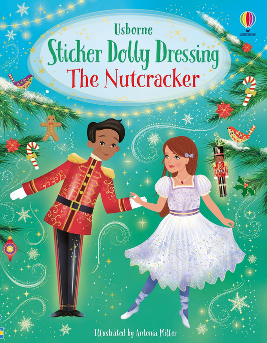 Sticker Dolly Dressing The Nutcracker By Fiona Watt and Antonia Miller