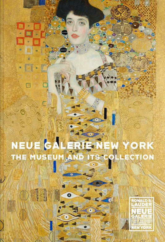 Neue Galerie New York: The Museum and Its Collection