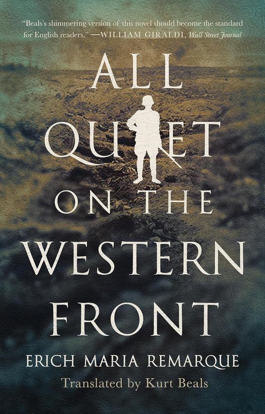 All Quiet on the Western Front By Erich Maria Remarque 