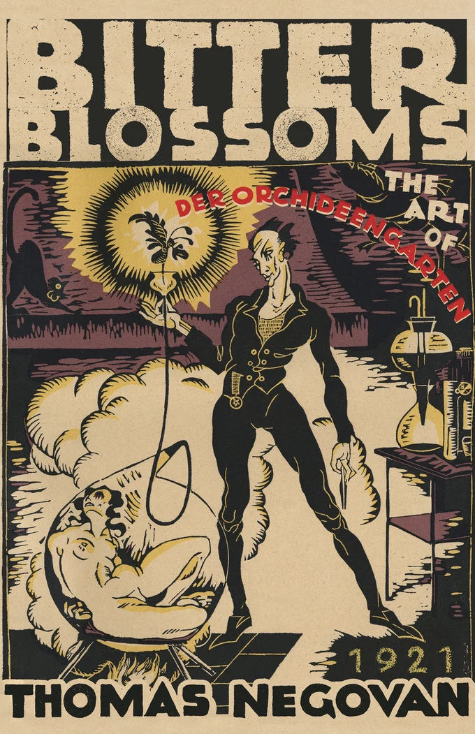 Bitter Blossoms: The Art of Der Orchideengarten Vol. 7 by Thomas Negovan