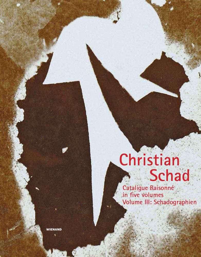 Catalogue Raisonne by Christian Schad