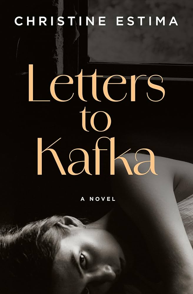 Christine Estima, Letters to Kafka