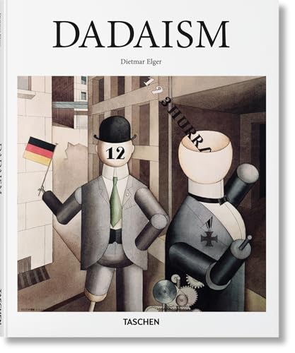 Dadaism edited by Dietmar Elger