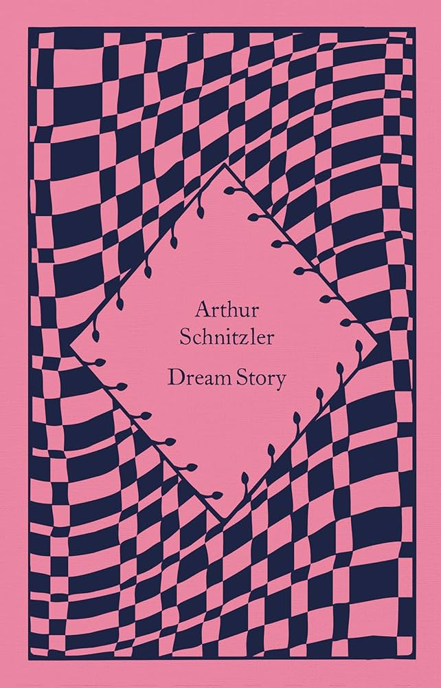 Dream Story by Arthur Schnitzler