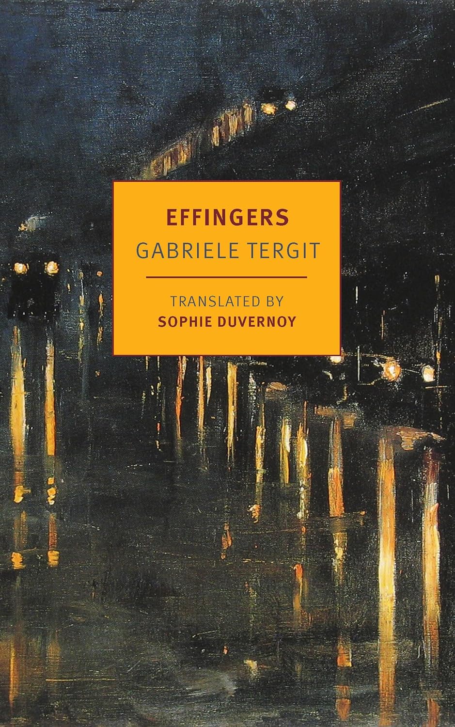 Effingers by Gabriele Tergit. Translated by Sophie Duvernoy  