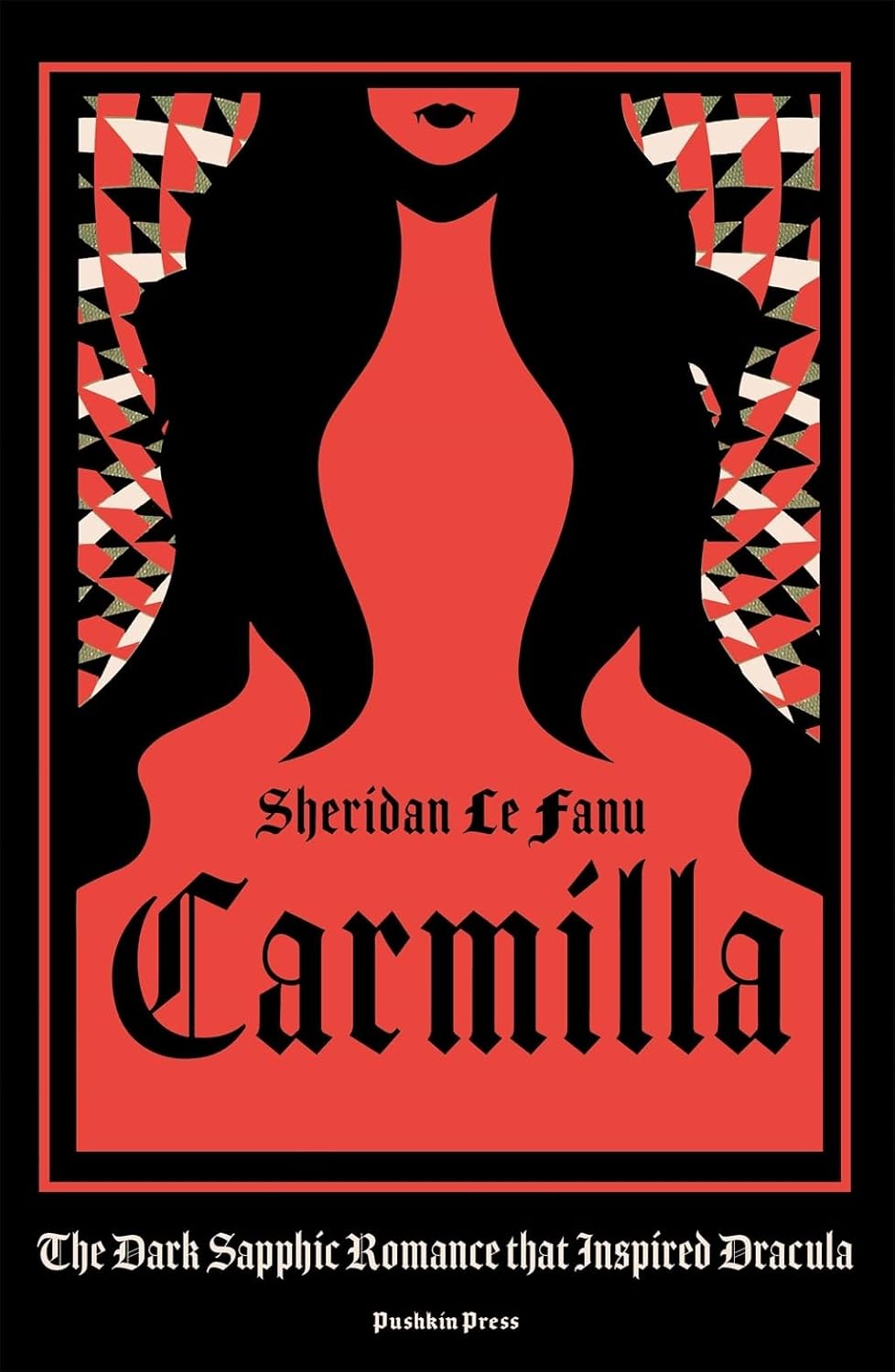 Carmilla by Sheridan Le Fanu 