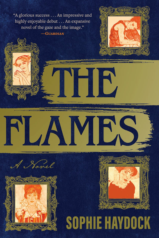 The Flames: A Novel by Sophie Haydock