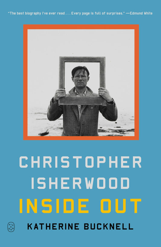 Christopher Isherwood: Inside Out