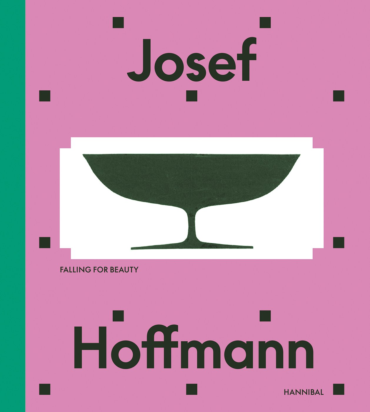 Josef Hoffmann: Falling for Beauty By Adrián Prieto and Christian Witt-Dörring