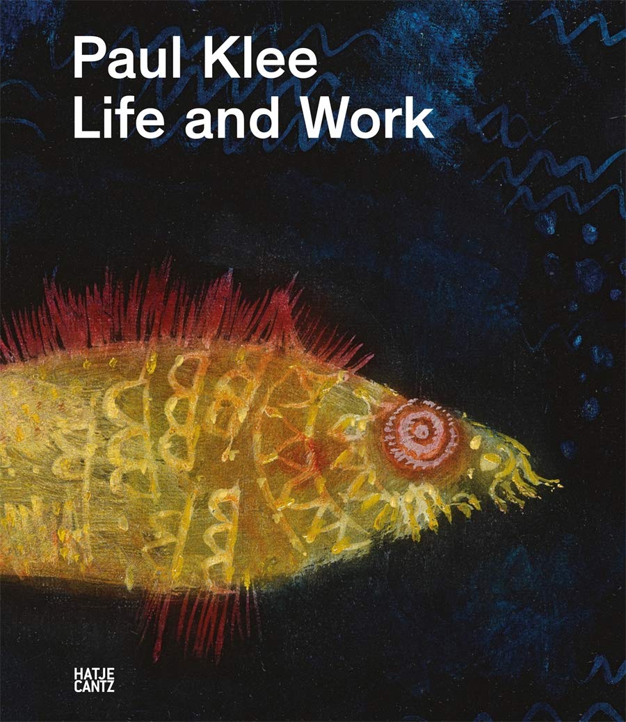 Paul Klee Life and Work by Paul Klee
