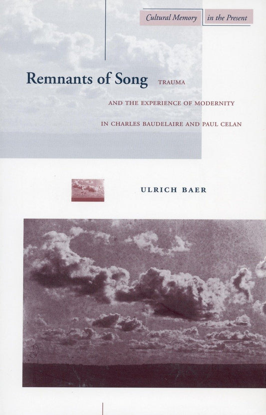 Remnants of Song By Ulrich Baer