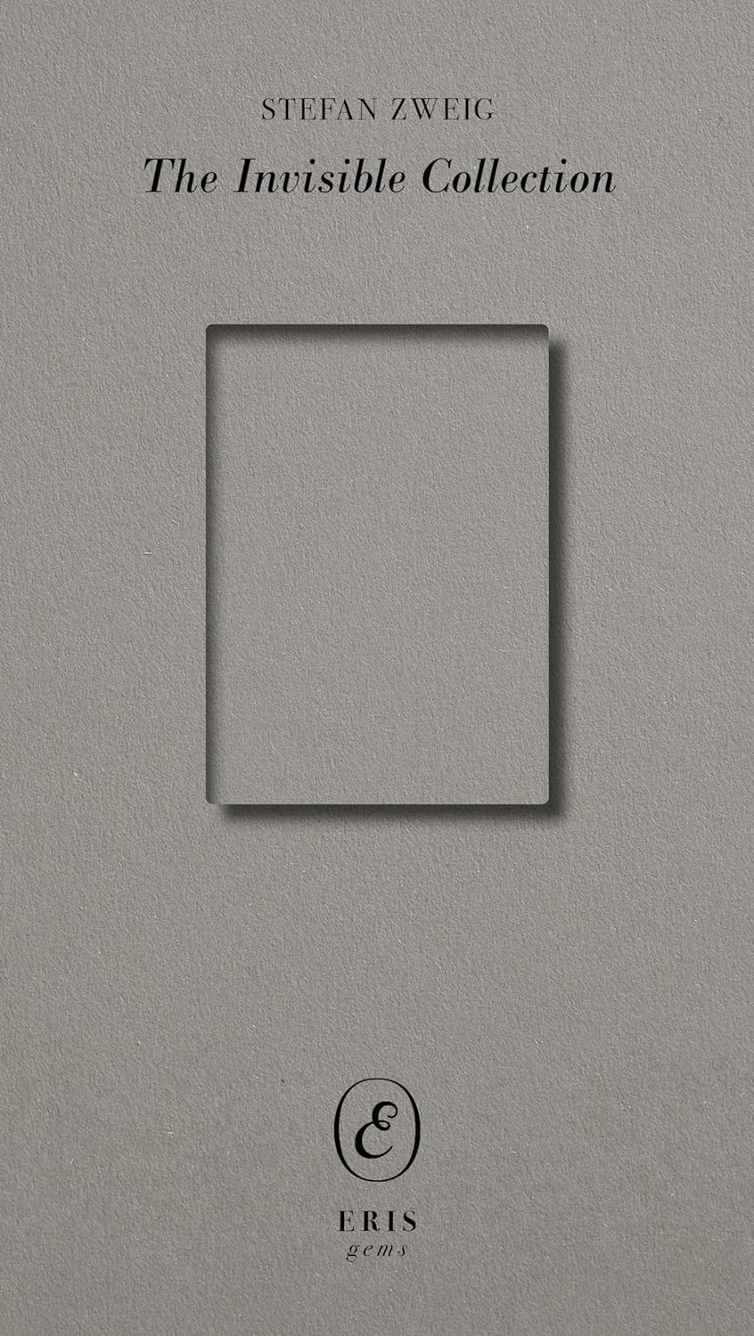 The Invisible Collection By Stefan Zweig