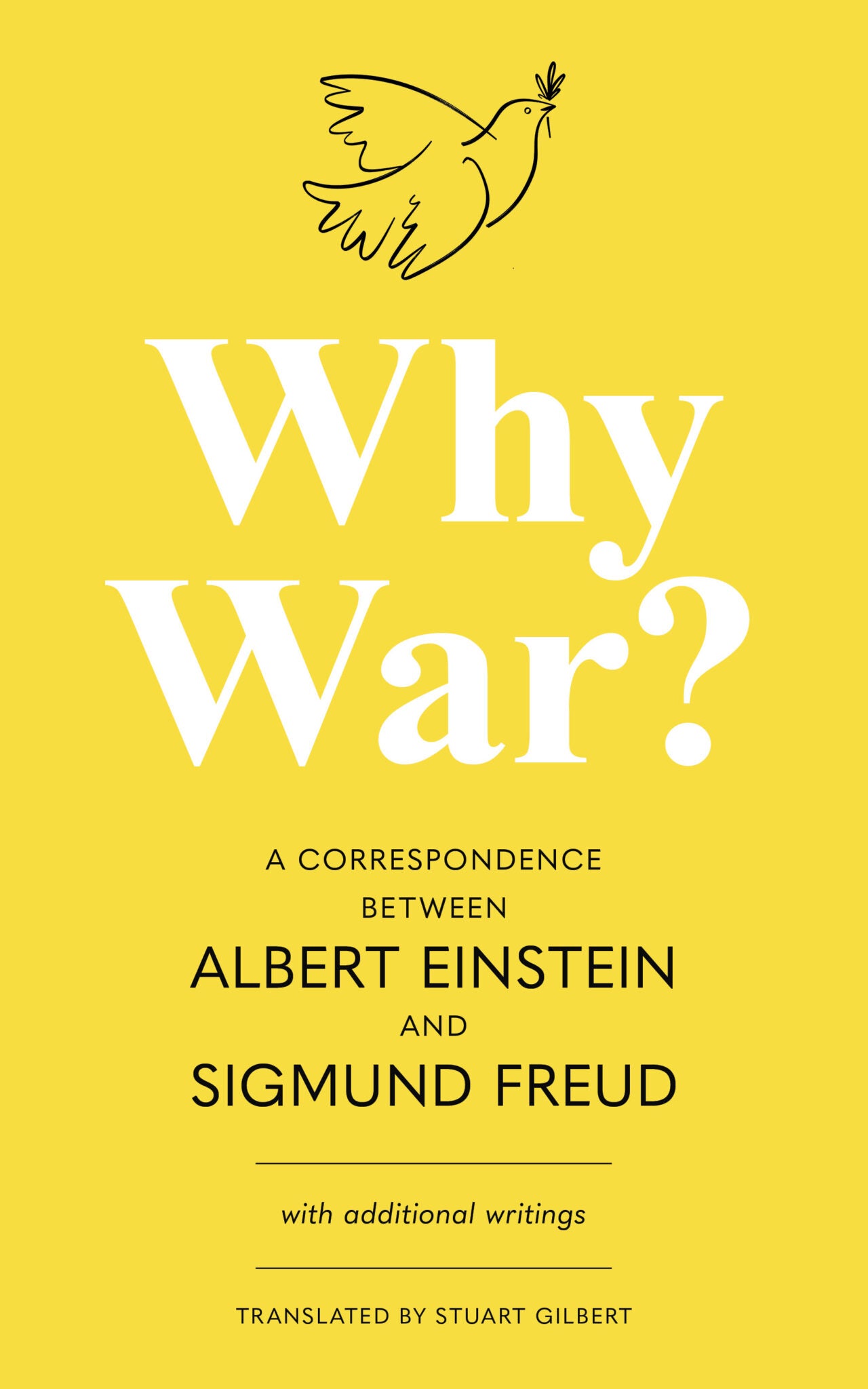 Why War? A Correspondence Between Albert Einstein and Sigmund Freud