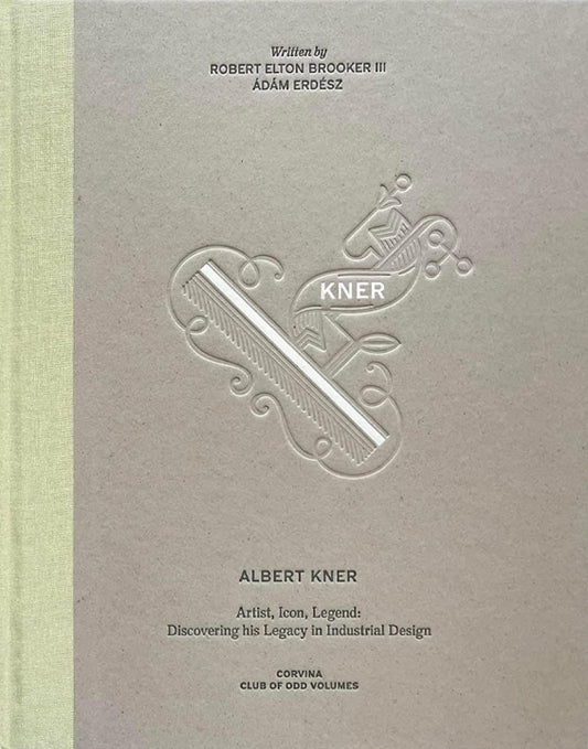 Albert Kner: Artist, Icon, Legend - Discovering His Legacy in Industrial Design