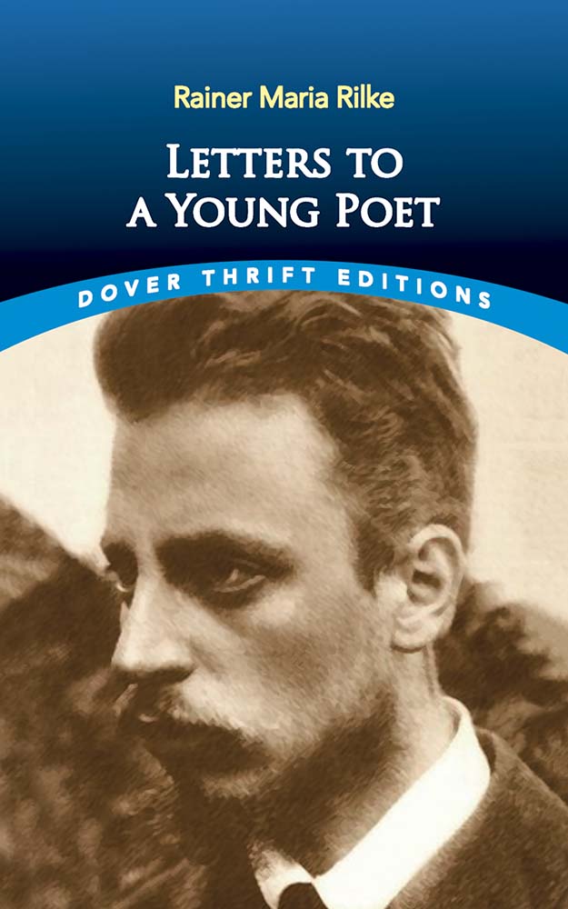Letters to a Young Poet By Rainer Maria Rilke