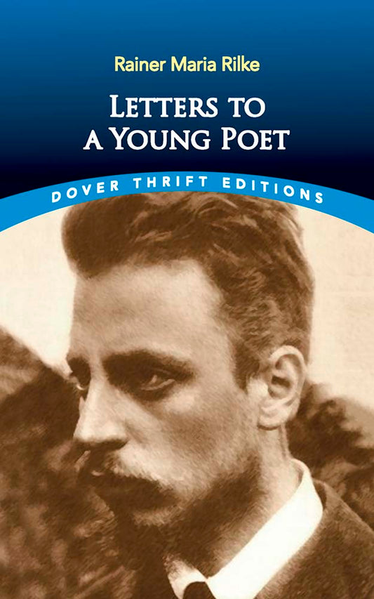 Letters to a Young Poet By Rainer Maria Rilke