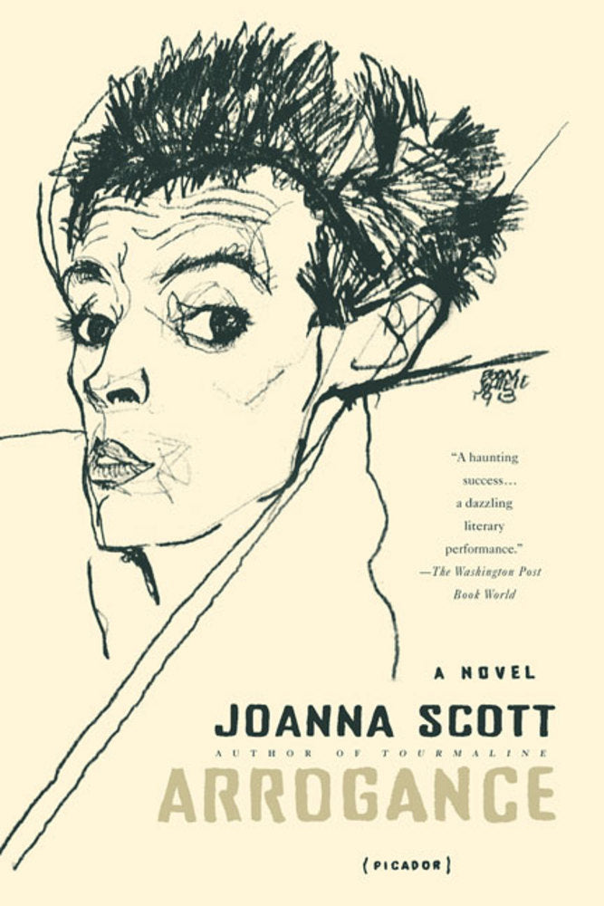 Arrogance by Joanna Scott.