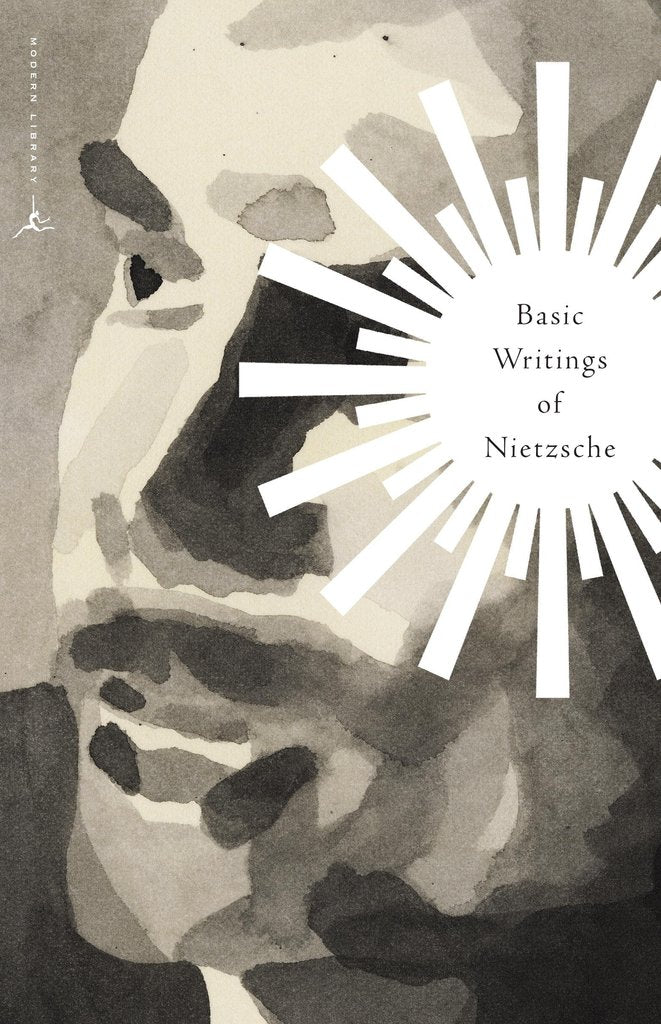 Basic Writings of Nietzsche By Friedrich Nietzsche. Introduction by Peter Gay. Translated and edited by Walter Kaufmann. 