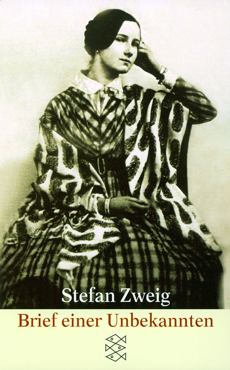  Brief einer Unbekannten. By Stefan Zweig.