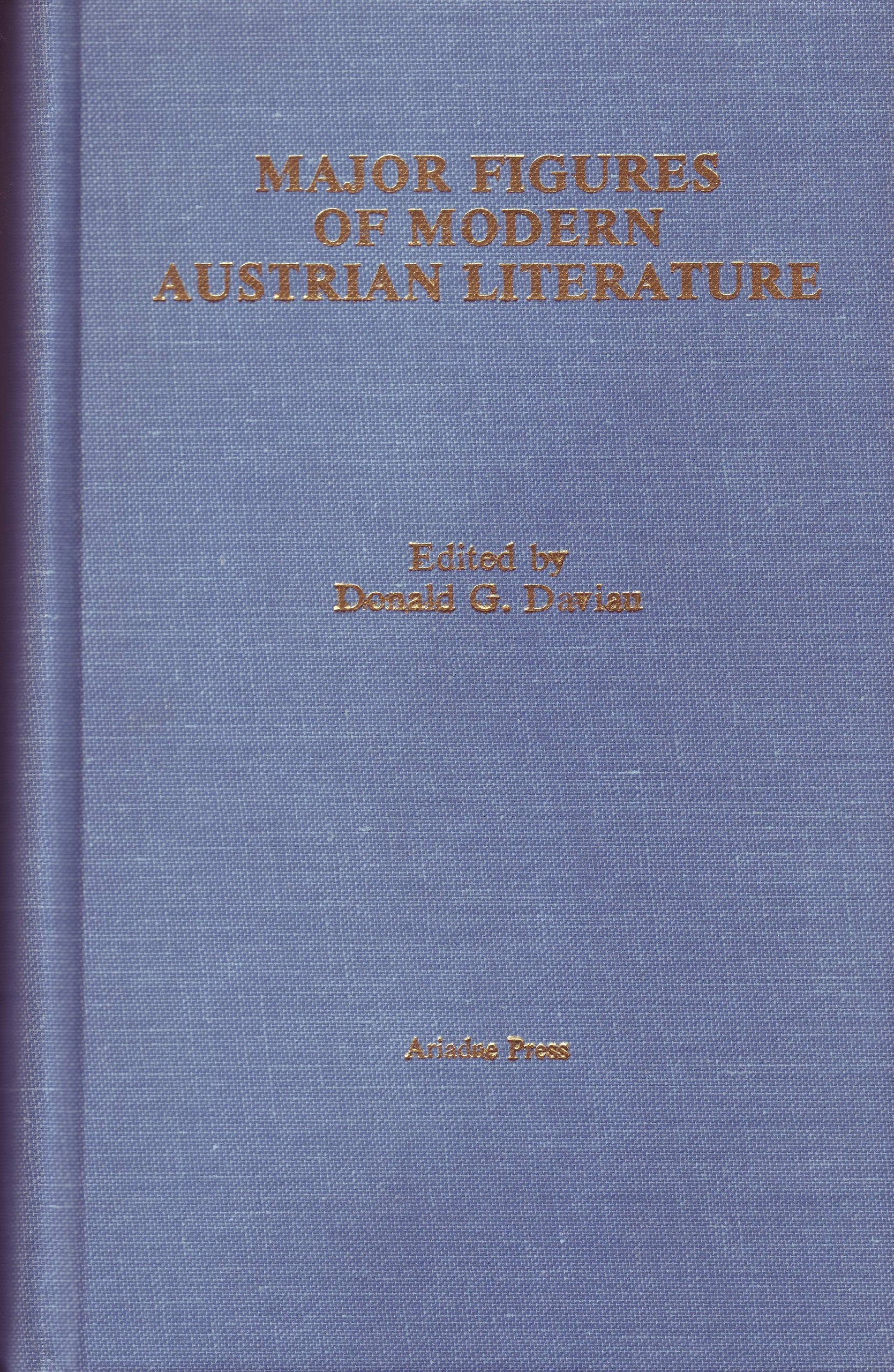 Major Figures of Modern Austrian Literature edited by Donald D. Daviau