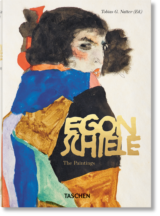 Egon Schiele. The Paintings. 40th Anniversary Edition by Tobias G. Natter