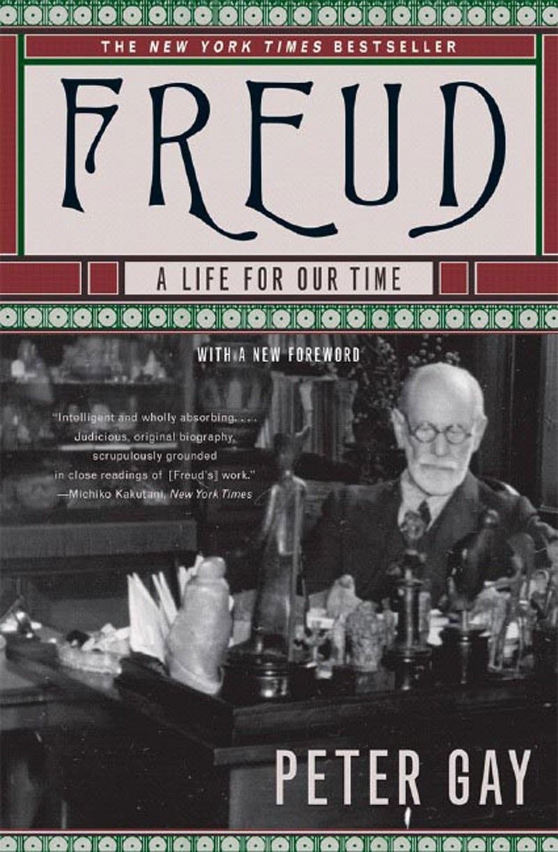 Freud: A Life For Our Time by Peter Gay