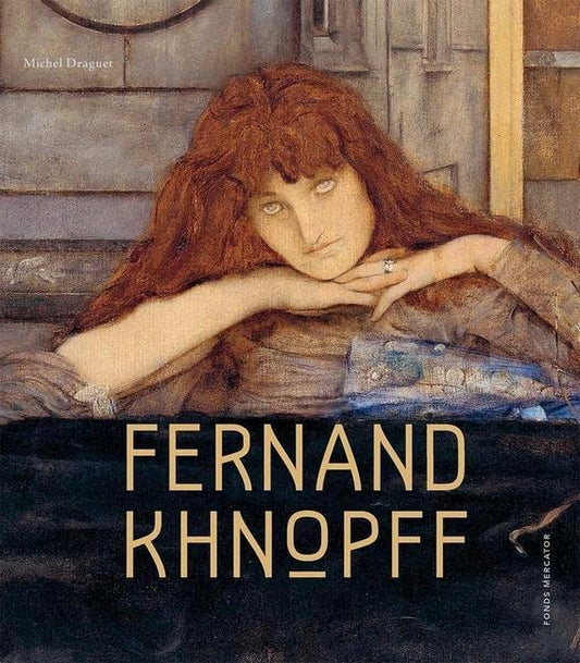 Fernand Khnopff By Michel Draguet