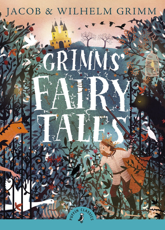 Grimms' Fairy Tales by Jacob and Wilhelm Grimm