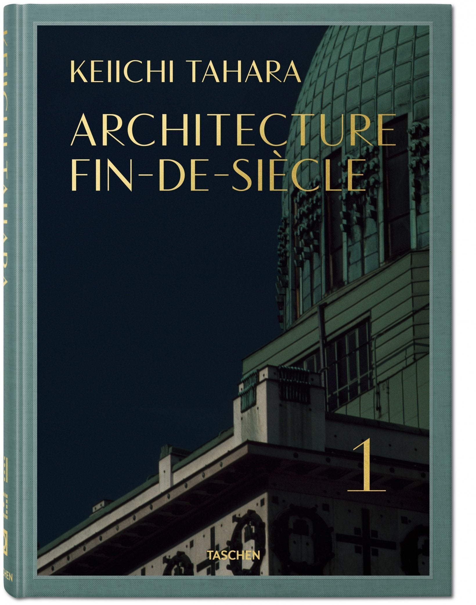 Keiichi Tahara: Architecture Fin-de-Siècle. By Riichi Miyake.