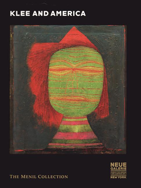 Klee and America. Edited by Josef Helfenstein and Elizabeth Hutton Turner.