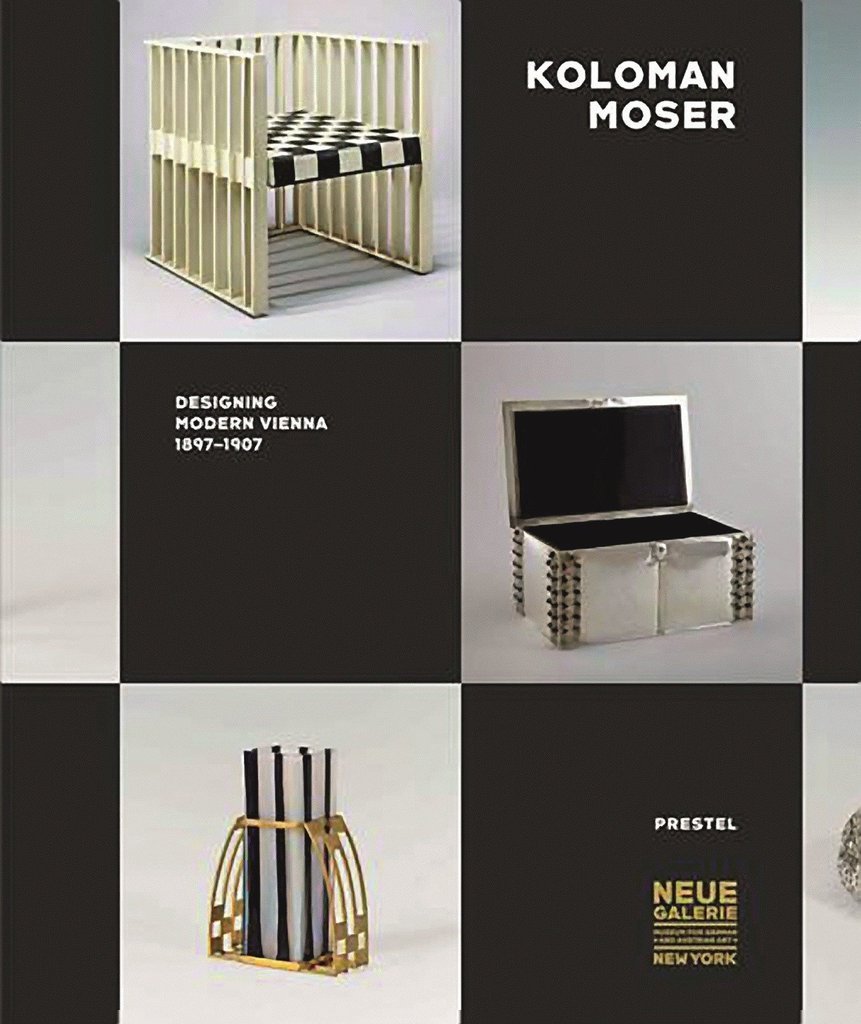 Koloman Moser: Designing Modern Vienna 1897-1907. Edited by Christian Witt-Dörring.