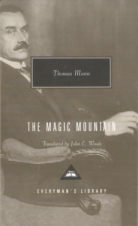 The Magic Mountain, by Thomas Mann.