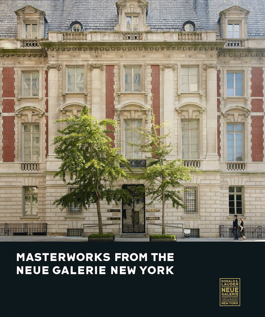 Masterworks from the Neue Galerie New York. By Renée Price.