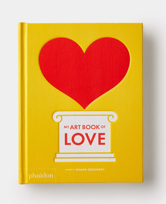 My Art Book of Love. By Shana Gozansky.