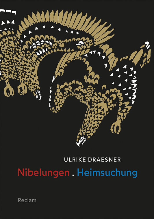 Nibelungen. Heimsuchung. by Ulrike Draesner
