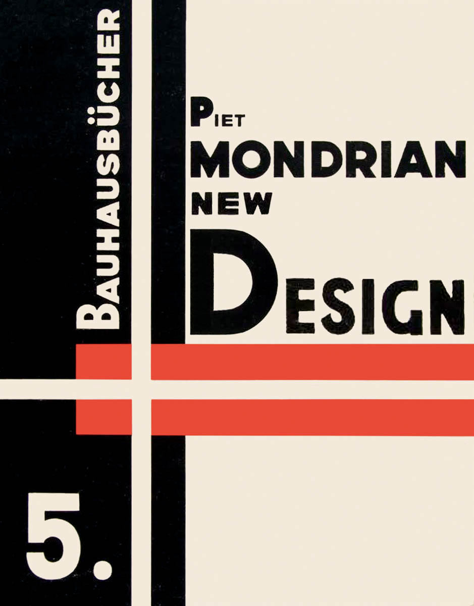 Piet Mondrian: New Design (Bauhausbücher 5). Edited by Lars Müller.
