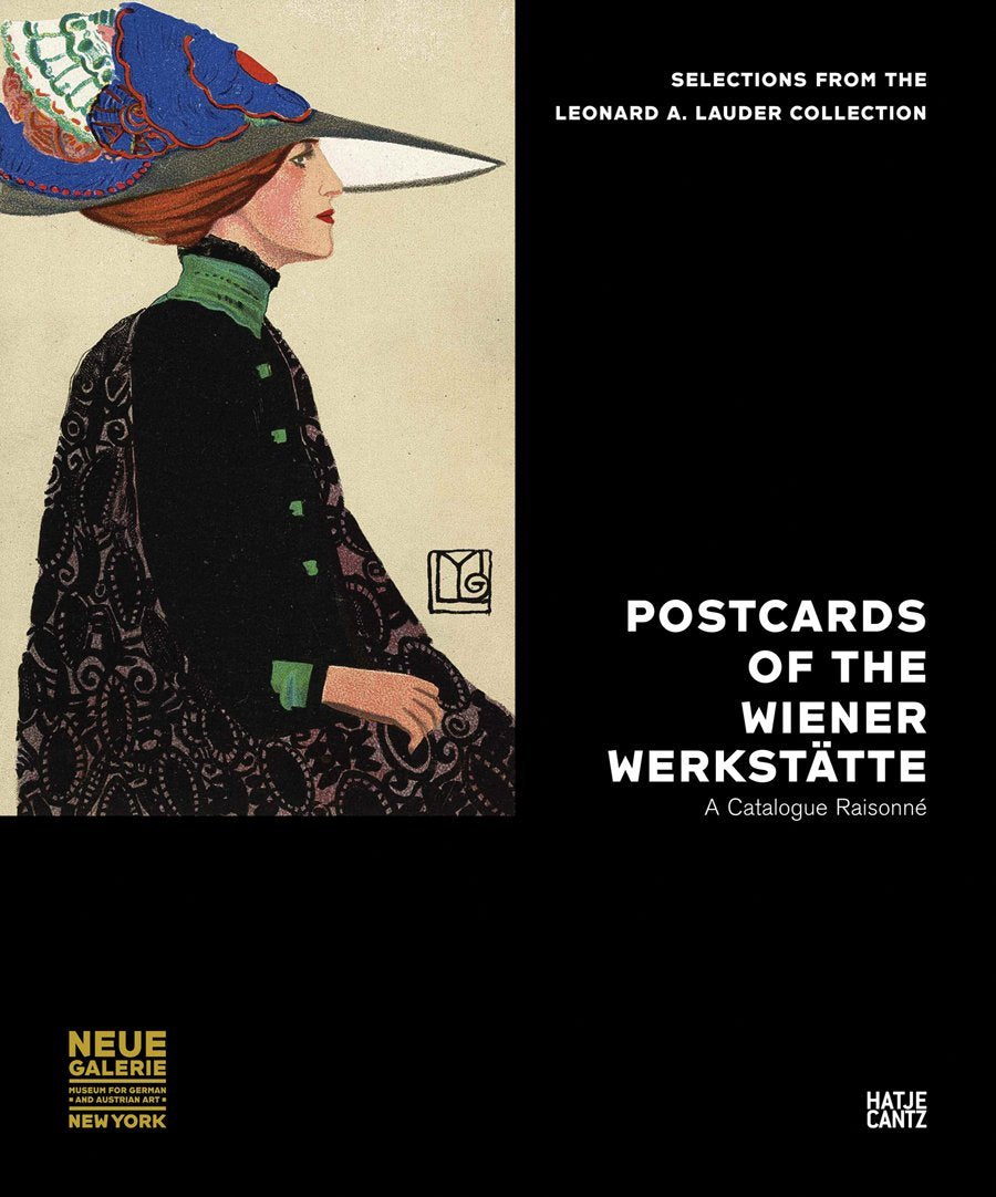 Postcards of the Wiener Werkstätte: A Catalogue Raisonné. Edited by Elisabeth Schmuttermeier and Christian Witt-Dörring.
