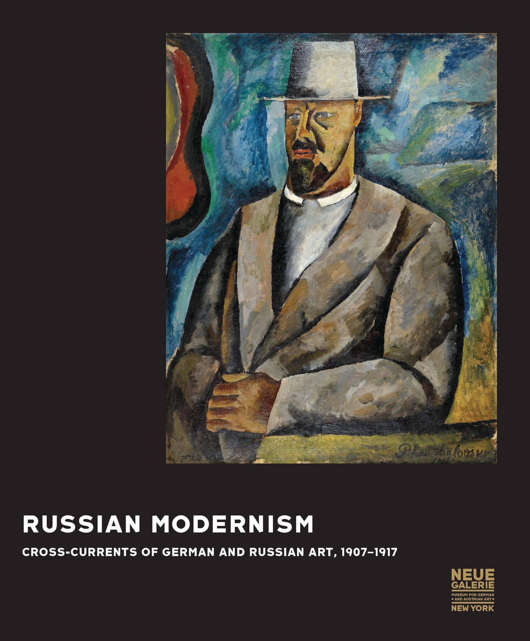 Russian Modernism: Cross-Currents of German and Russian Art, 1907-1917. Edited by Konstantin Akinsha.