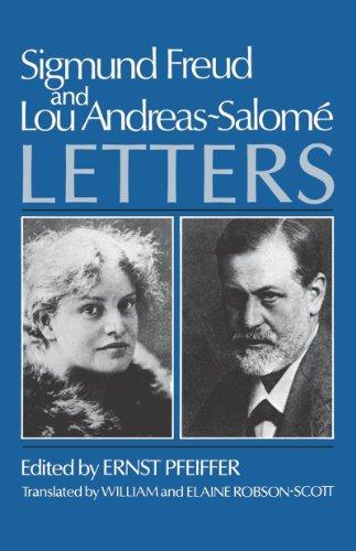 Sigmund Freud and Lou Andreas-Salomé: Letters, edited by Ernst Pfeiffer