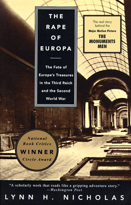 The Rape of Europa: The Fate of Europe's Treasures in the Third Reich and the Second World War. By Lynn H. Nicholas.
