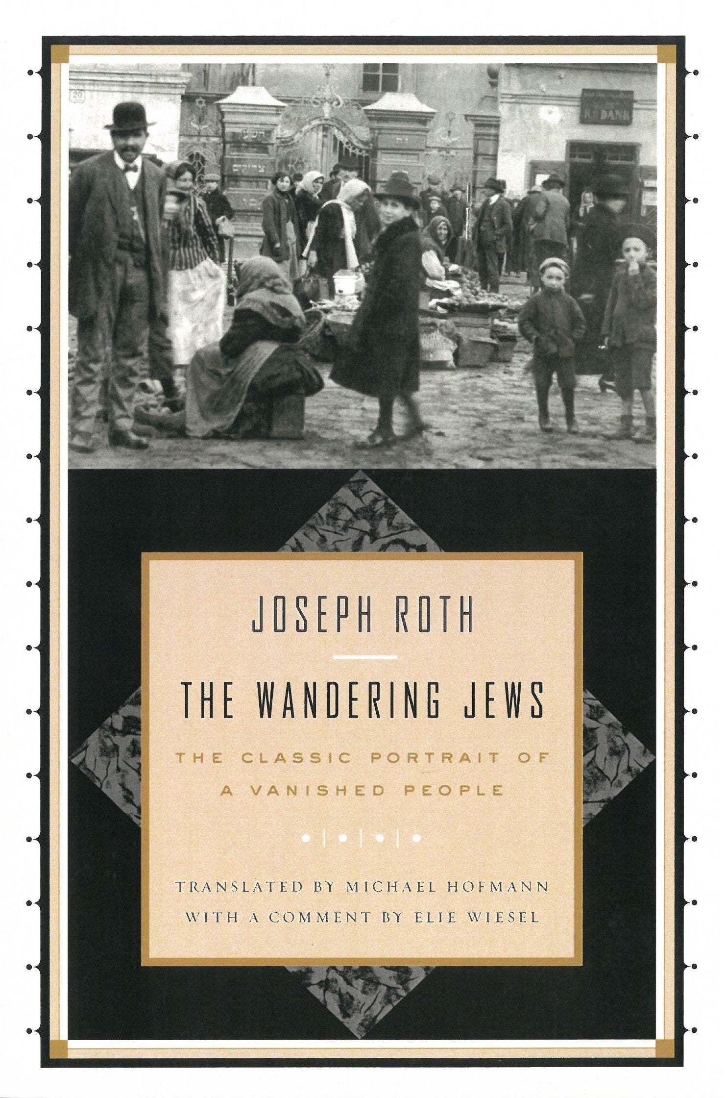The Wandering Jews: The Classic Portrait of a Vanished People By Joseph Roth