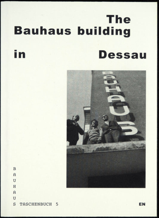 The Bauhaus Building in Dessau by Ingolf Kern