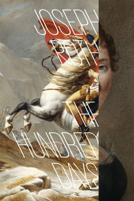The Hundred Days, by Joseph Roth.